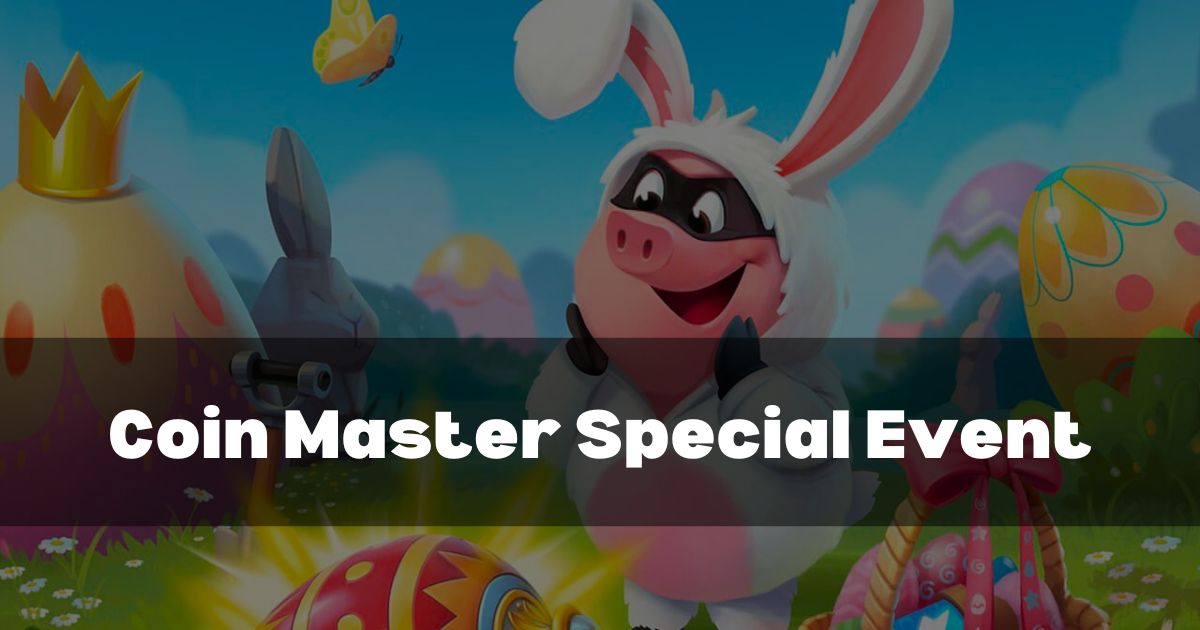 Coin Master Special Event